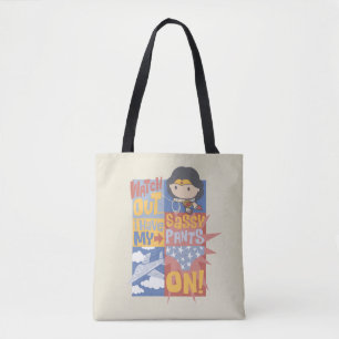 Tote Bag Chibi Wonder Woman J'Ai Mes Pantalons Sassy En T