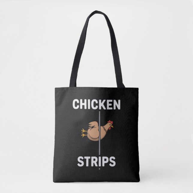 Tote Bag Chicken Strips Pun Funny Jokes Sarcastic Life  (Devant)