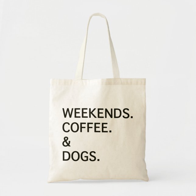 Tote Bag Chiens de café le week-end (Devant)
