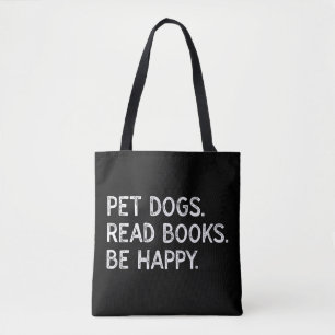 Tote Bag Chiens de compagnie lisent des livres Soyez heureu