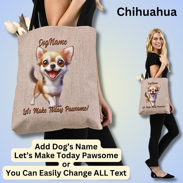 Tote Bag Chihuahua - Ajouter le nom du chien, modifier le t (Créateur téléchargé)
