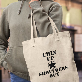 Tote Bag Chin Up Épaules Out Drôle cadeau Inspirationnel