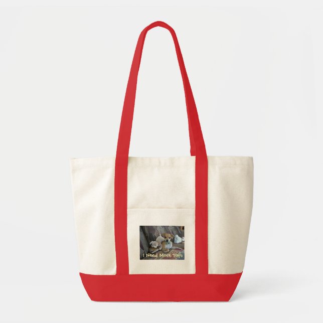 Tote Bag Chiot mignon Fourre-tout - j'ai besoin de plus de (Devant)