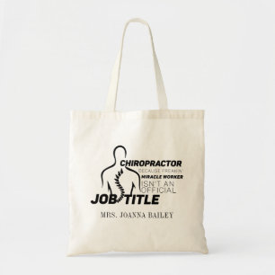 Tote Bag Chiropractor Miracle Worker Not Official Job Title