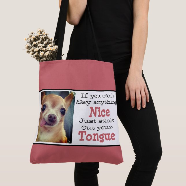 Tote Bag Chiwawa - si vous ne pouvez dire rien gentil… (De près)
