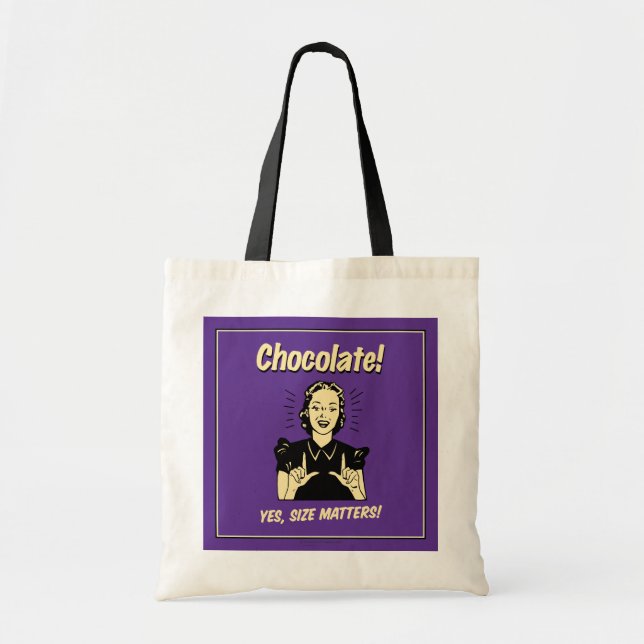 Tote Bag Chocolat : la taille compte (Devant)