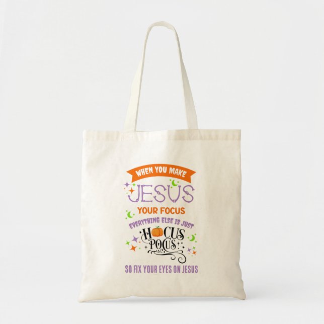 Tote Bag Christian Halloween SE CONCENTRE SUR JÉSUS Hocus P (Devant)