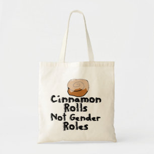 Tote Bag Cinnamon Rolls not gender roles