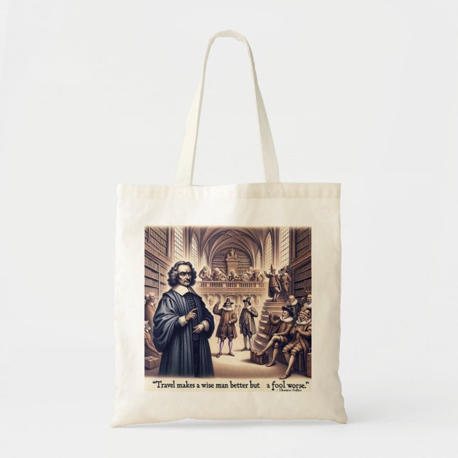 Tote Bag Citation célèbre de Thomas Fuller (Devant)
