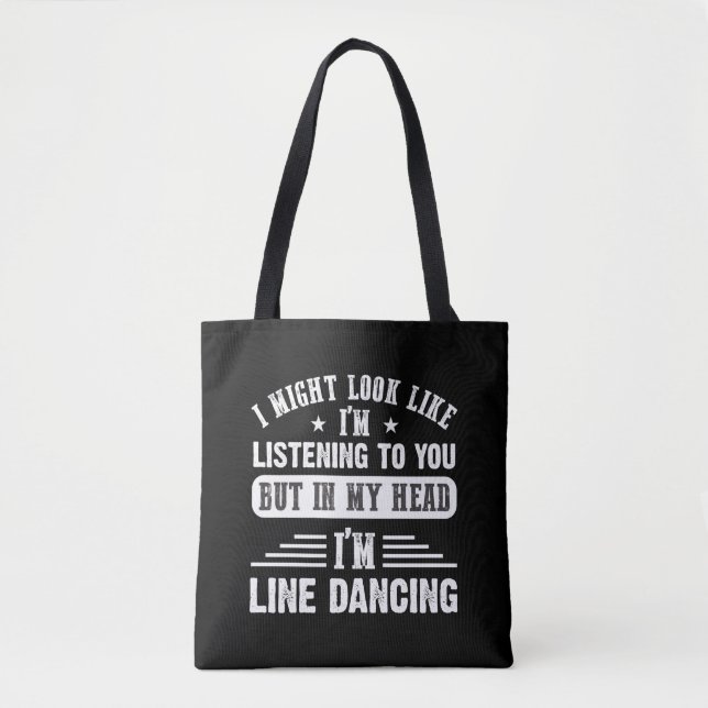 Tote Bag Citation de danse de ligne sarcastique pour le dan (Devant)