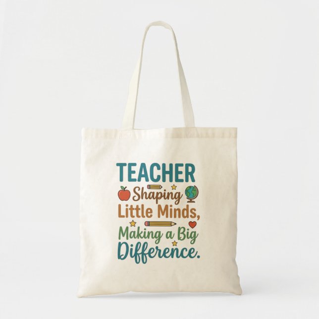 Tote Bag Citation de l'enseignant Façonner les petits espri (Devant)