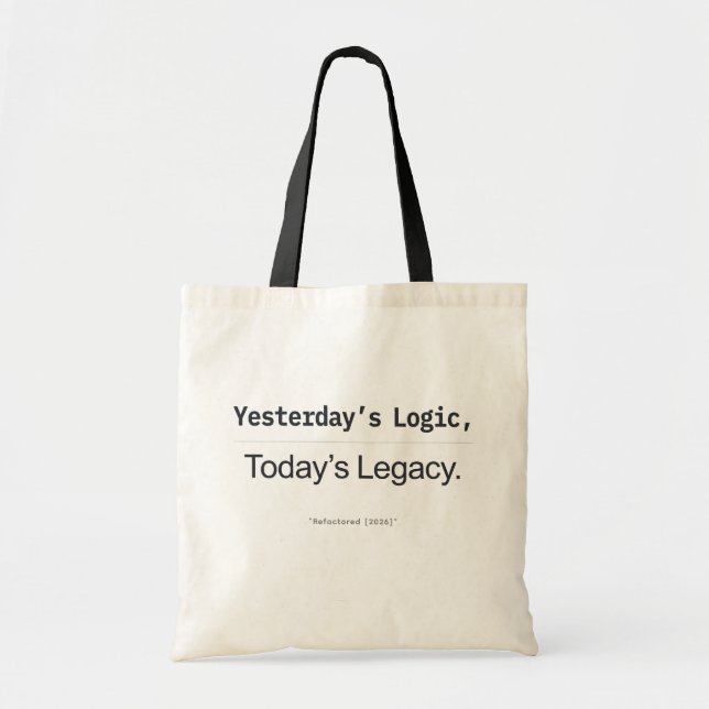 Tote Bag Citation de programmeur de la logique d'hier et de (Devant)