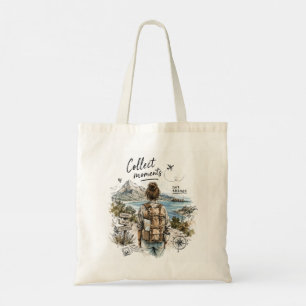 Tote Bag Citation de voyage : Collectionnez les moments et