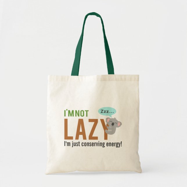 Tote Bag Citation drôle de koala mignon dormant Pas paresse (Devant)