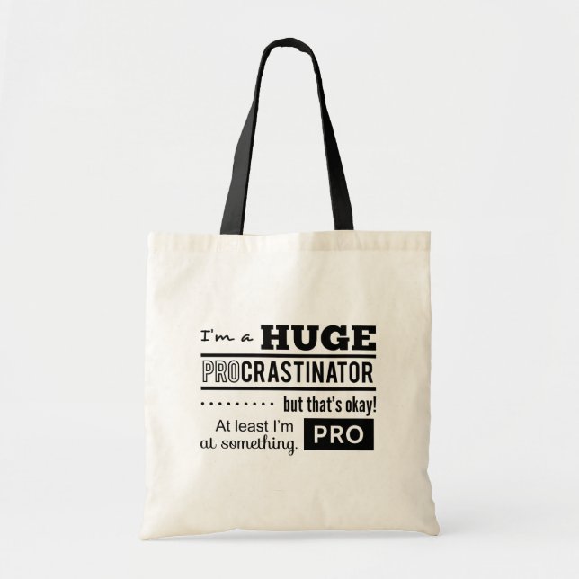 Tote Bag Citation drôle de procrastinateur (Devant)