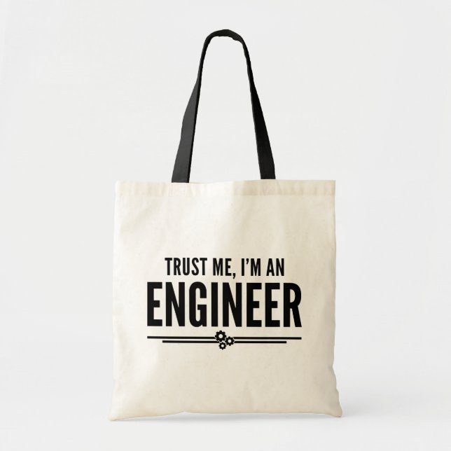 Tote Bag Citation drôle d'ingénieur de Faites-moi confiance (Devant)