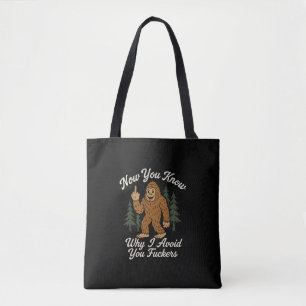 Tote Bag Citation drôle sarcastique d'évitement de Bigfoot