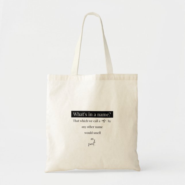 Tote Bag Citation du rose Shakespeare - What's In A Name (Devant)