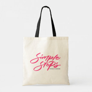 Tote Bag Citation Étapes Simples Rose Chaude Calligraphie M