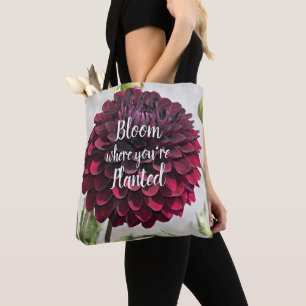 Tote Bag Citation Fleurir Où Vous Êtes Planté Dahlia Rouge