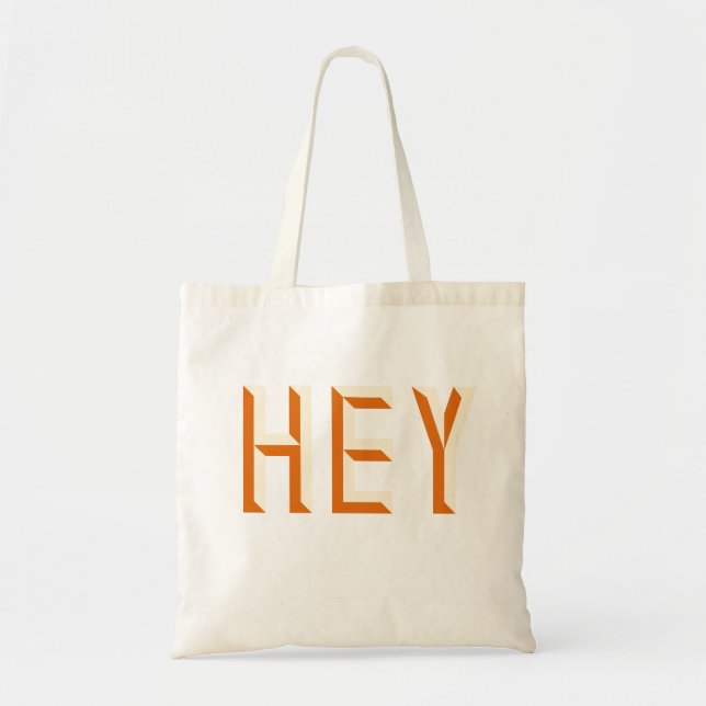 Tote Bag Citation Hey Typographie de slogan (Devant)