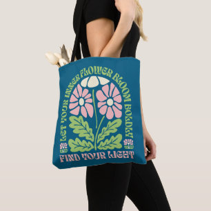 Tote Bag Citation Inspirante Fleurie Rétro Groovy 