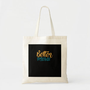 Tote Bag Citation Mieux Ensemble Design Minimaliste Positif