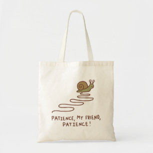 Tote Bag Citation Motivante de Patience Escargot Mignon