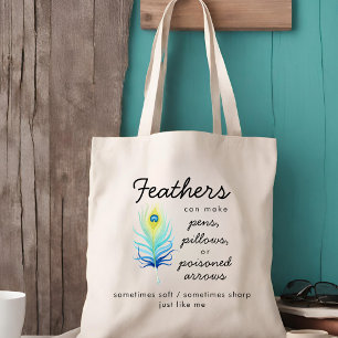 Tote Bag Citation motivante impertinente Plume de paon