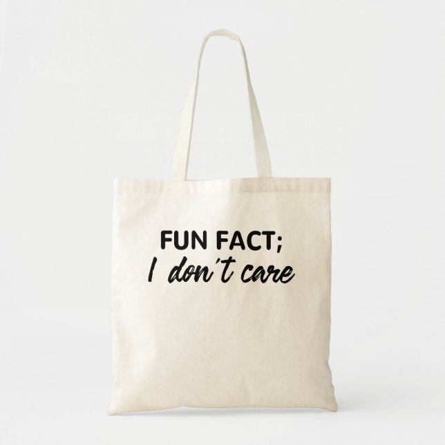 Tote Bag Citations amusantes, Fun Fact ; Je m'en fiche (Devant)