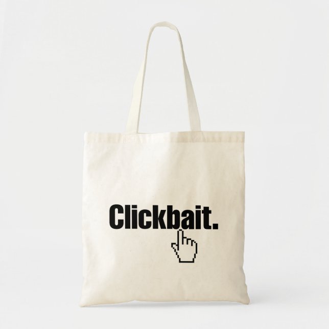 Tote Bag Clickbait. (Devant)