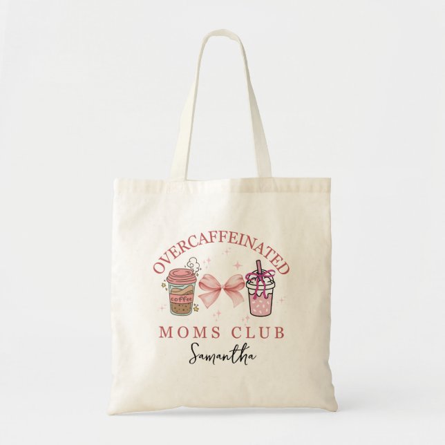 Tote Bag Club des mamans surcaffinées sur mesure (Devant)