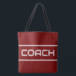 Tote Bag COACH Sporty Fun White Text Stripes On Vintage Red<br><div class="desc">This sporty design features white modern COACH text and sleek edge stripes against a deep red background.  The text and colors in this design can be personalized.</div>