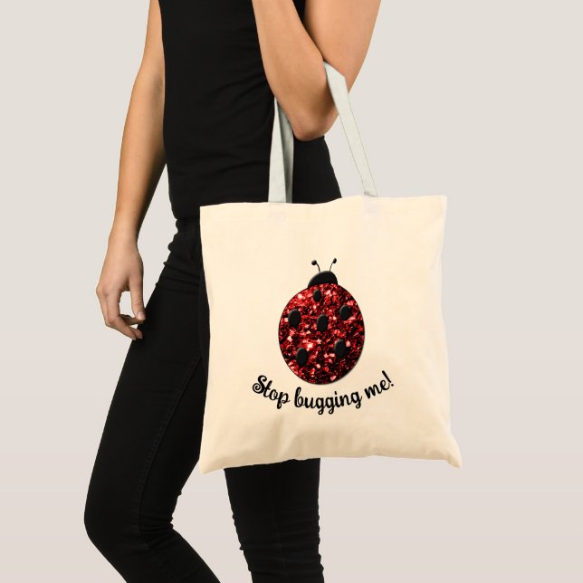 Tote Bag Coccinelle scintillante rouge Arrête de me harcele (Devant (produit))