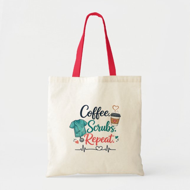 Tote Bag Coffee. Scrubs. Repeat. (Devant)