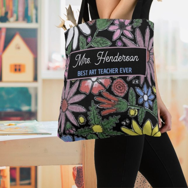 Tote Bag Colorful Floral Personal Quote Teachers Name (Créateur téléchargé)