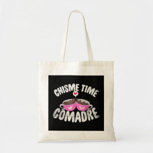 Tote Bag Comadre Chisme Time Café Mexicain Ou Mexicana Vin