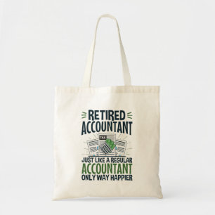 Tote Bag Comptable à la retraite Funny CPA Retraite plus he
