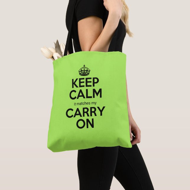 Tote Bag Conserver le calme il correspond à mon carry vert  (De près)