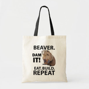 Tote Bag Construire à manger Répéter Funny Beaver Animal