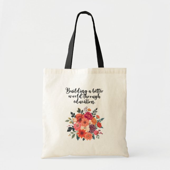 Tote Bag Construire un monde meilleur grâce à l'éducation (Devant)