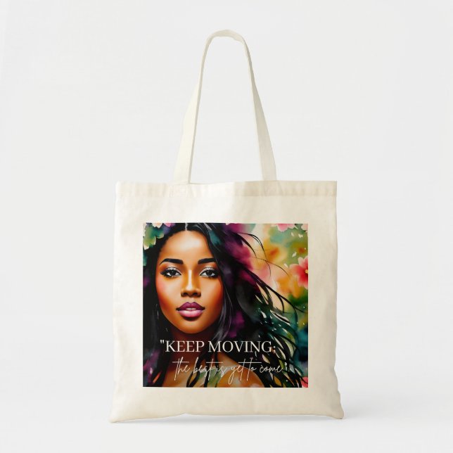 Tote Bag Continuez à déplacer Melanin Femme Encouragement C (Devant)