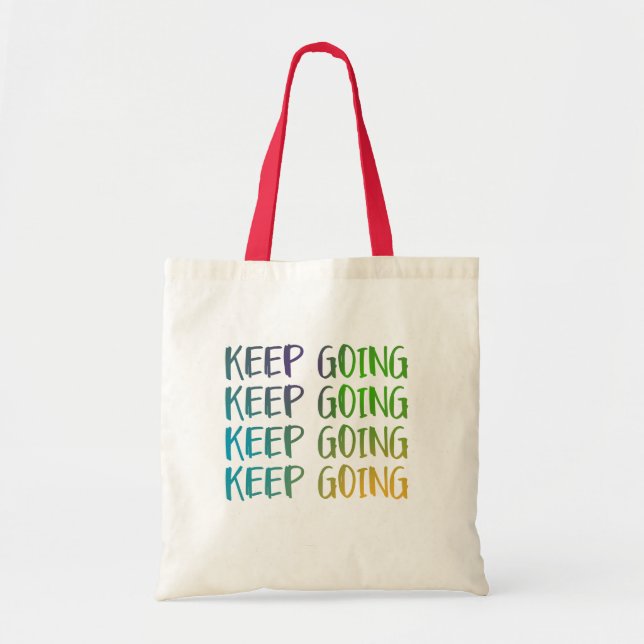 Tote Bag Continuez à devenir audacieux et dynamique (Devant)
