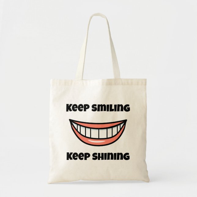 Tote Bag Continuez à sourire Continuez à briller (Devant)
