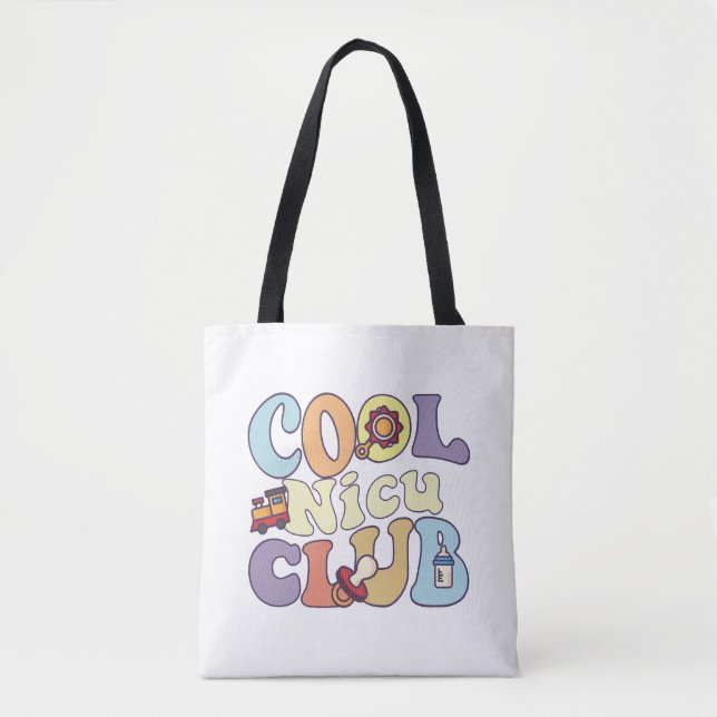 Tote Bag Cool Nicu Club Unité de soins intensifs néonatals  (Devant)