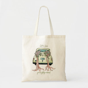 Tote Bag Copie de Montez, abruti, vous allez vous marier