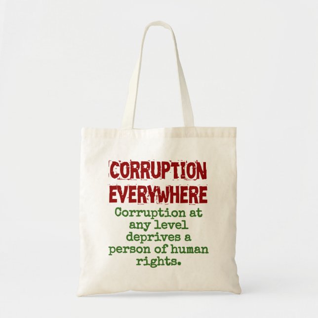 Tote Bag Corruption à n'importe quel niveau - Citation de c (Devant)