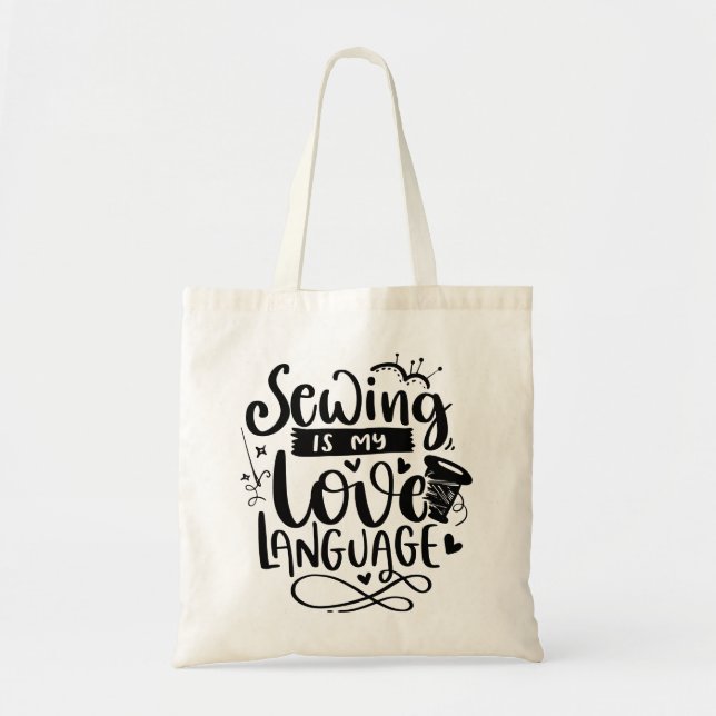 Tote Bag Coudre Est Ma Langue D'Amour (Devant)