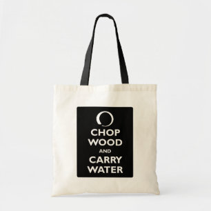 Tote Bag Coupez le bois et portez l'eau