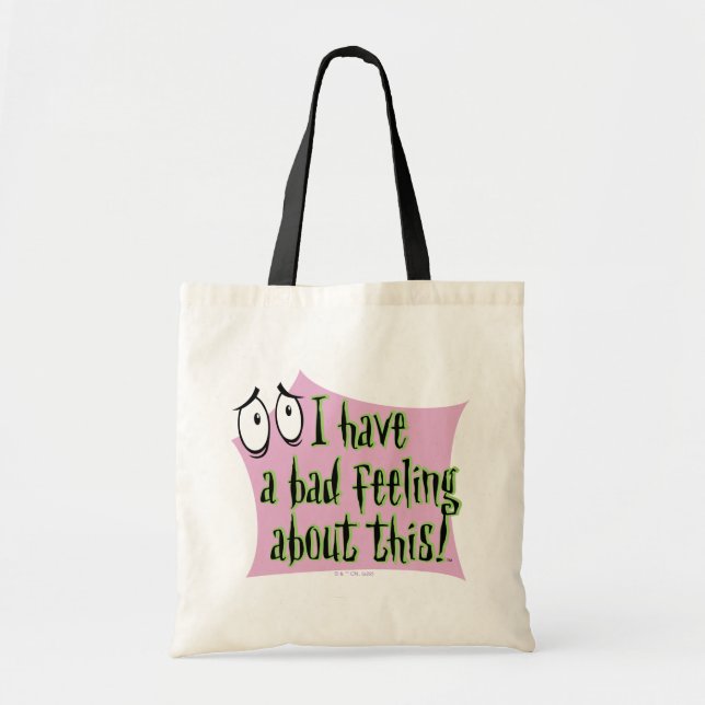 Tote Bag Courage du chien lâché | Je me sens mal... (Devant)
